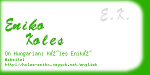 eniko koles business card